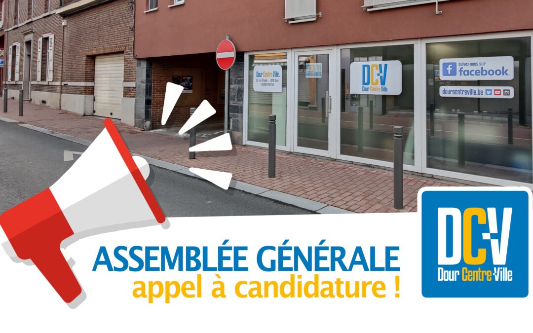 Dour Centre-Ville ASBL – Appel à candidature : Assemblée Générale !